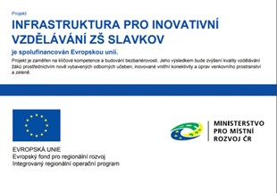 Infrastruktura pro inovativní vzdělávání ZŠ Slavkov